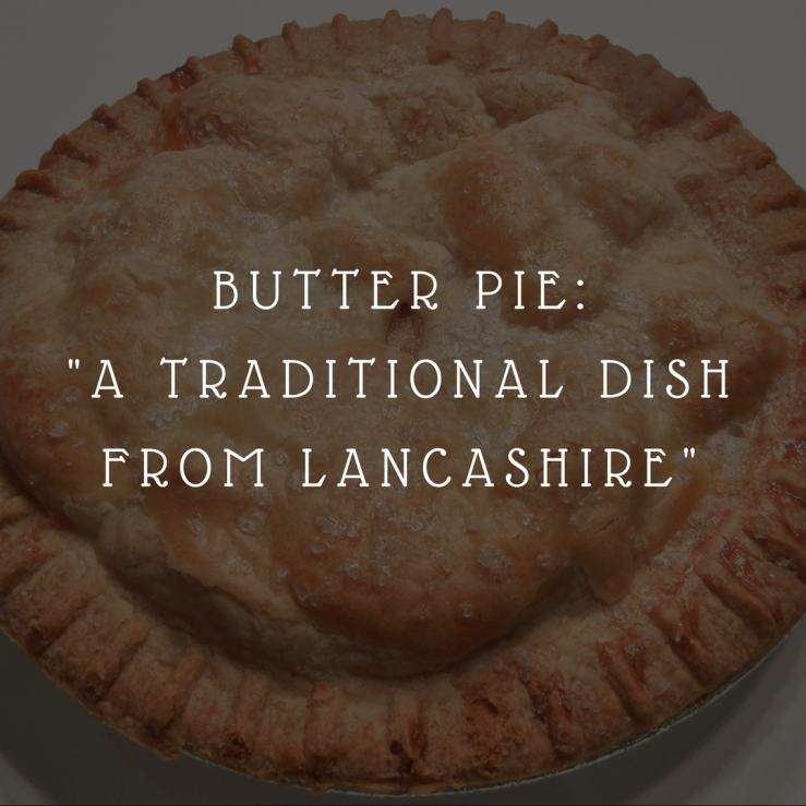 butter pie traditional dish from lancashire